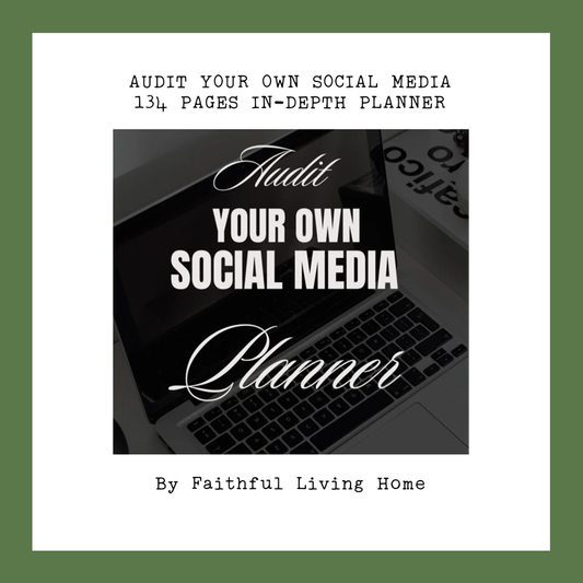 134-Page Social Media Audit Planner: Comprehensive Strategies for Facebook, Instagram, TikTok, and YouTube by Nathalie Lesage of Faithful Living Home