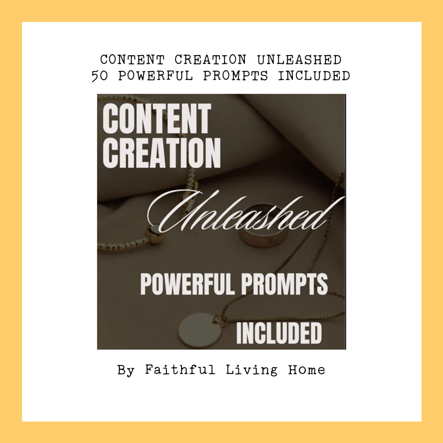 Content Creation Unleashed: 50 Prompts to Elevate Your Content Strategy by Nathalie Lesage of Faithful Living Home