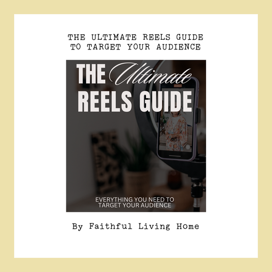 The Ultimate Reels Guide: Master Social Media with Engaging Content by Nathalie Lesage of Faithful Living Home